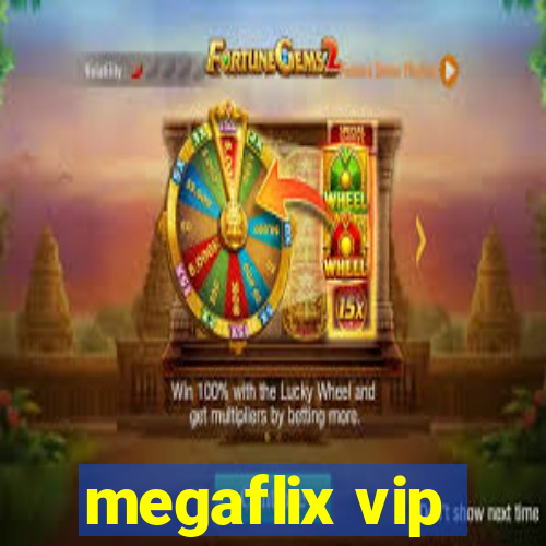 megaflix vip